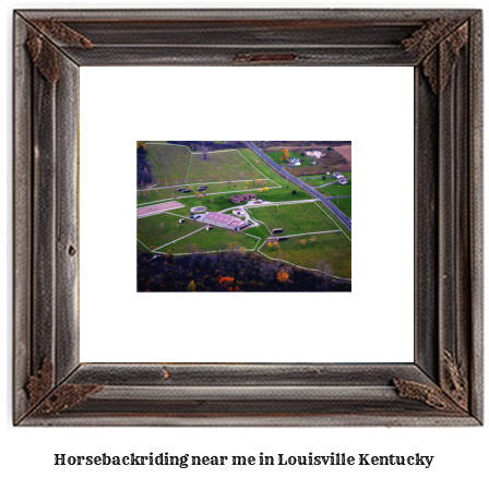 horseback riding near me in Louisville, Kentucky